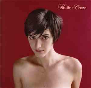 Pauline Croze - Pauline Croze