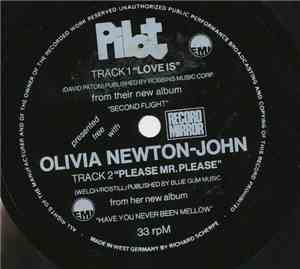 Pilot / Olivia Newton-John - Love Is / Please Mr. Please