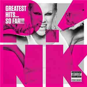 P!NK - Greatest Hits... So Far!!!