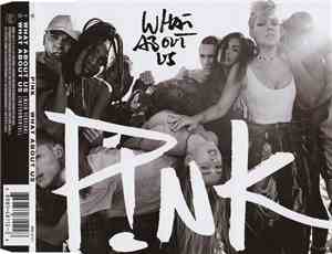 P!nk - What About Us