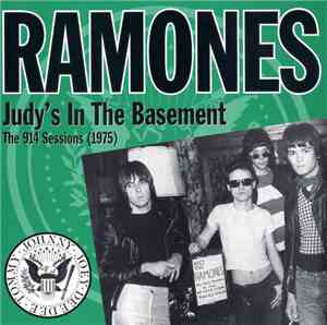 Ramones - Judy's In The Basement - The 914 Sessions 