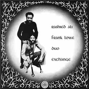Rashied Ali / Frank Lowe - Duo Exchange