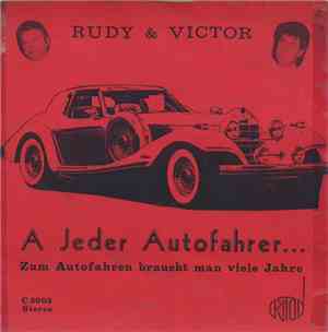 Rudy & Victor - A Jeder Autofahrer…