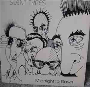 Silent Types  - Midnight To Dawn