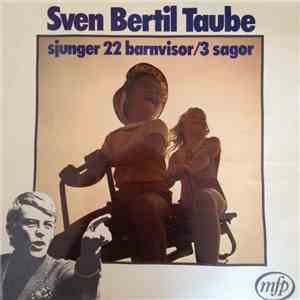 Sven Bertil Taube - Sjunger 22 Barnvisor/3 Sagor