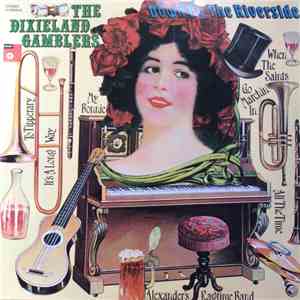 The Dixieland Gamblers - Down By The Riverside