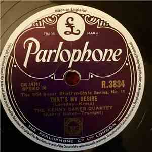 The Kenny Baker Quartet - That's My Desire / Stompin' At The Savoy