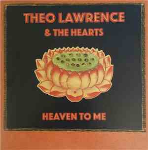 Theo Lawrence & The Hearts - Heaven To Me