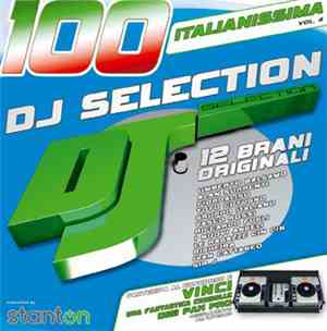 Various - DJ Selection 100 - Italianissima Vol. 4