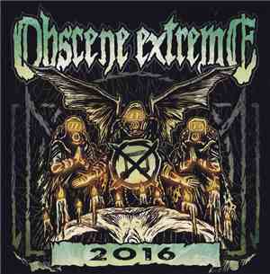 Various - Obscene Extreme 2016