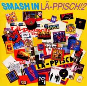Various - Smash In Lä-Ppisch! 2 ~ A Tribute To Lä-Ppisch ~