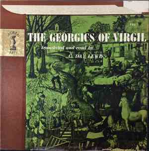Virgil  - The Georgics Of Virgil Translated And Read By C. Day Lewis