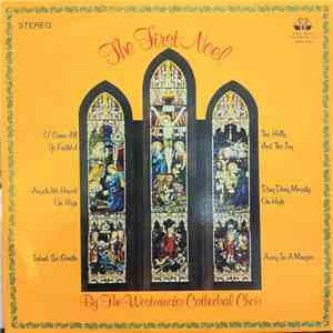 Westminster Cathedral Choir - The First Noel