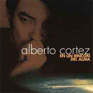 Alberto Cortez - En Un Rincón Del Alma