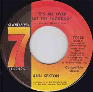 Ann Sexton - It's All Over But The Shouting / Have A Little Mercy