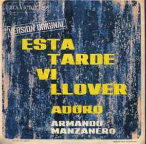 Armando Manzanero - Esta Tarde Vi Llover / Adoro