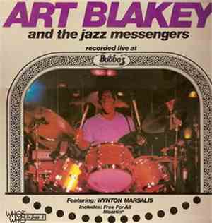 Art Blakey And The Jazz Messengers Featuring Wynton Marsalis - Live At Bubb ...