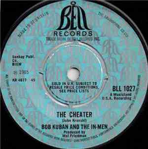 Bob Kuban And The In-Men - The Cheater / Try Me Baby