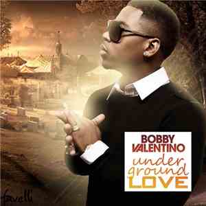 Bobby Valentino  - Underground Love