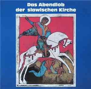 Chor Der Slawisch-Byzantinischen Liturgie Bad Mergentheim / Rottweil, Kilia ...
