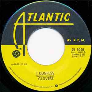 Clovers - I Confess / Alrighty Oh Sweetie
