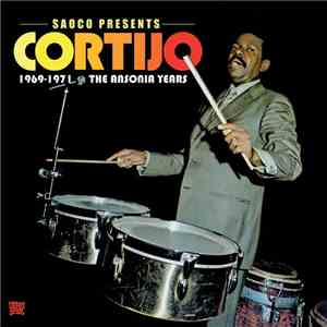 Cortijo - The Ansonia Years 1969-1971