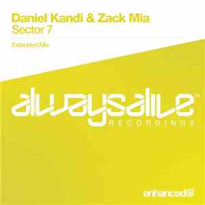 Daniel Kandi & Zack Mia - Sector 7