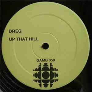 Dreg - Up That Hill