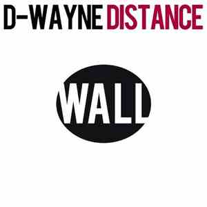 D-Wayne - Distance