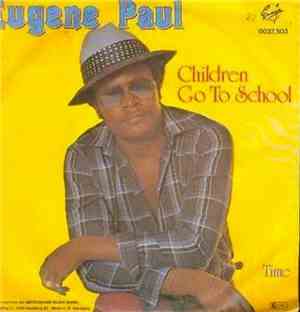 Eugene Paul  - Children Go To School