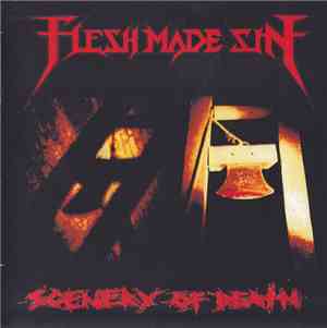 Flesh Made Sin - Scenery Of Death