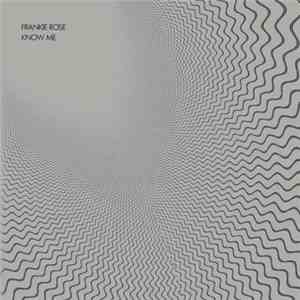 Frankie Rose  - Know Me