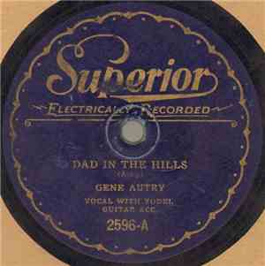 Gene Autry - Dad In The Hills / Pictures Of My Mother