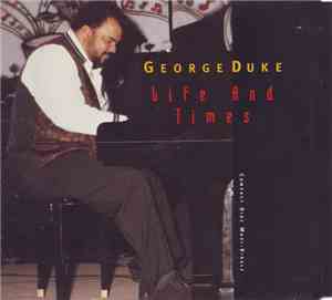 George Duke - Life And Times