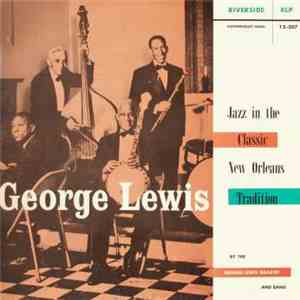 George Lewis  - Jazz In The Classic New Orleans Tradition
