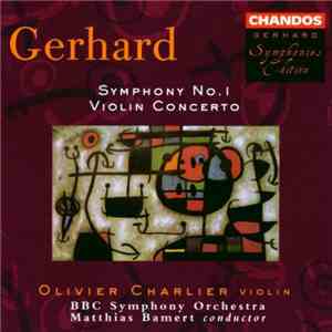 Gerhard - Symphony No. 1 / Violin Concerto