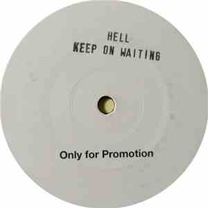 Hell - Keep On Waiting