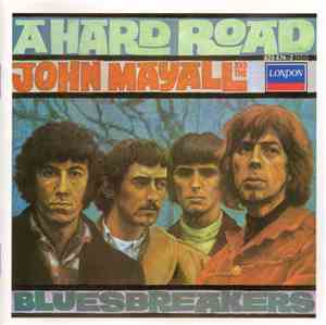 John Mayall And The Bluesbreakers - A Hard Road