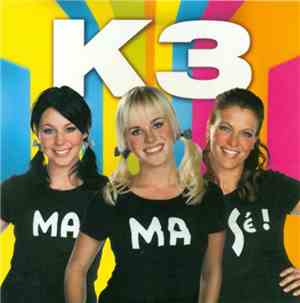 K3 - MaMaSé!