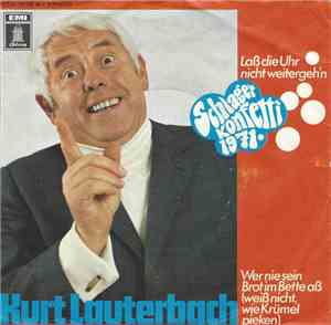 Kurt Lauterbach - Laß Die Uhr Nicht Weitergeh'n
