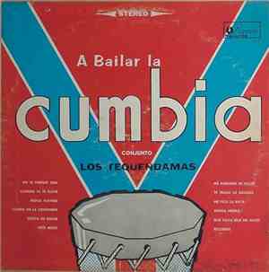 Los Tequendamas - A Bailar La Cumbia