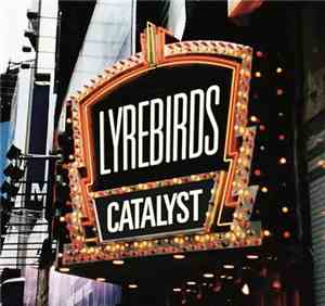 Lyrebirds - Catalyst