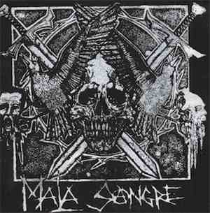 Mala Sangre - Born Into Warfare