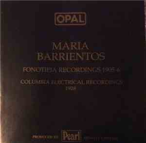 Maria Barrientos - Fonotipia Recordings 1905-6. Coplumbia Electrical Record ...