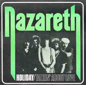 Nazareth  - Holiday / Talkin' About Love