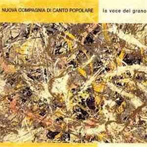 Nuova Compagnia Di Canto Popolare - La Voce Del Grano