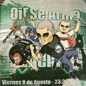 Oi! Se Arma - Viernes 8 De Agosto