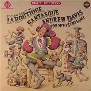 Ottorino Respighi, Gioacchino Rossini - La Boutique Fantasque (Complete Bal ...