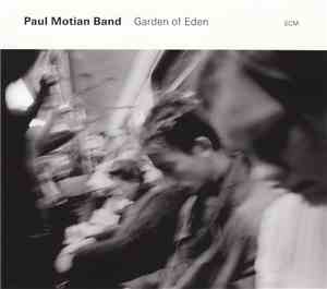 Paul Motian Band - Garden Of Eden