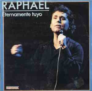 Raphael  - Eternamente Tuyo